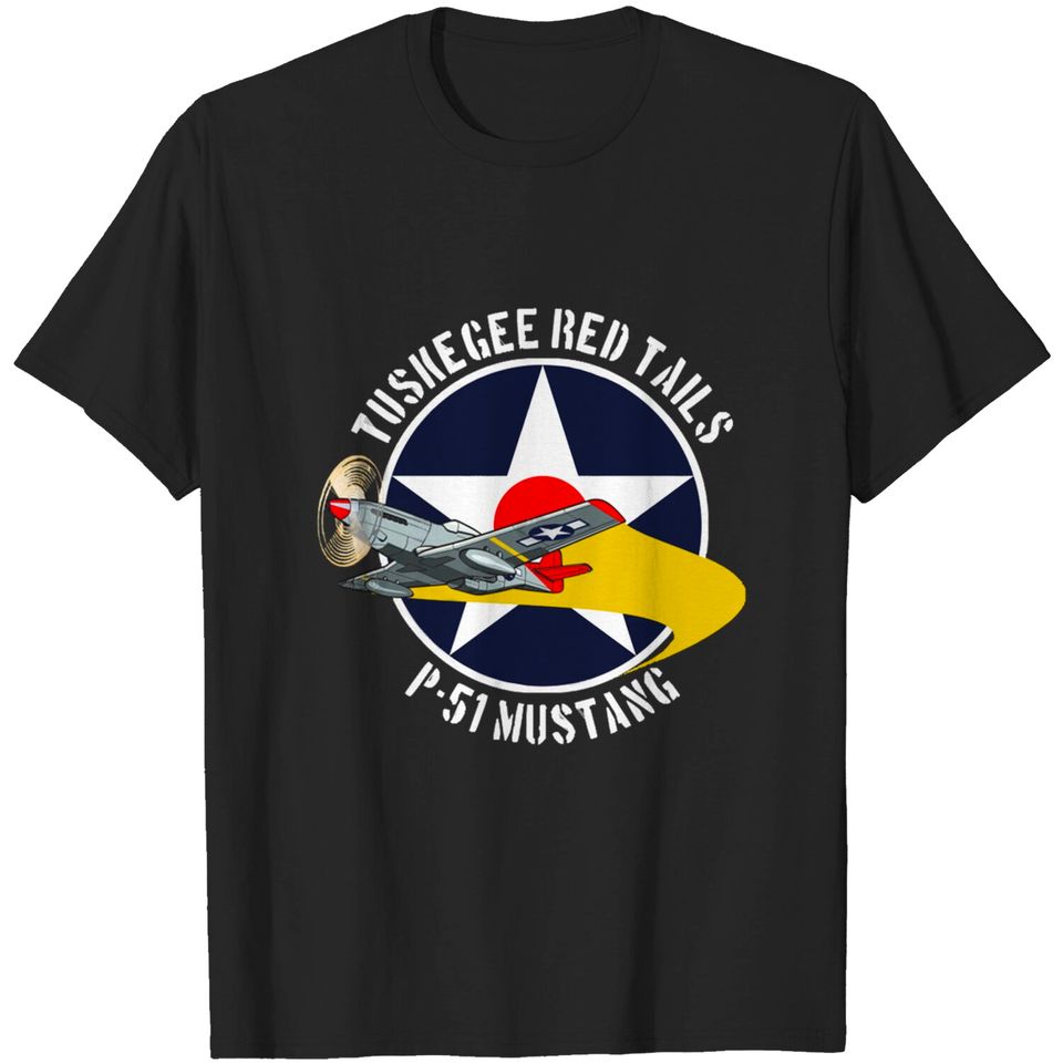 Tuskegee Red Tails - Tuskegee Airmen - T-Shirt