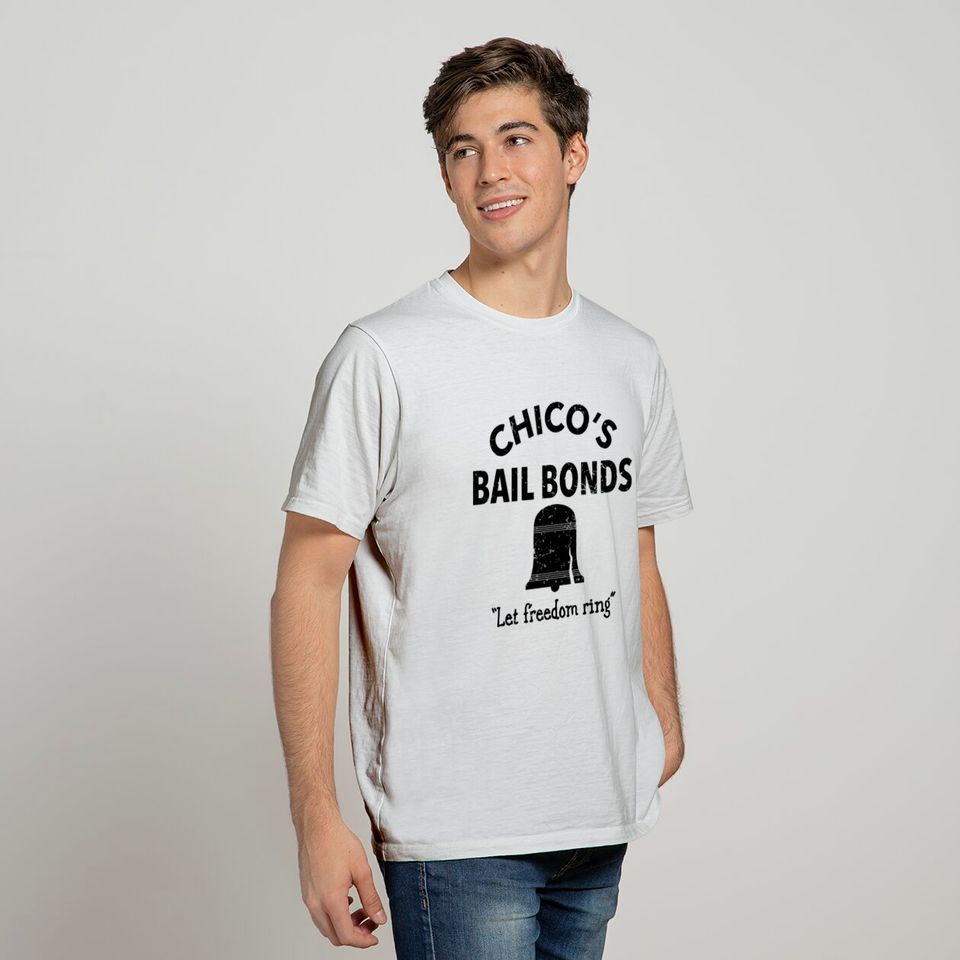 CHICO'S BAIL BONDS - Bad News Bears - T-Shirt