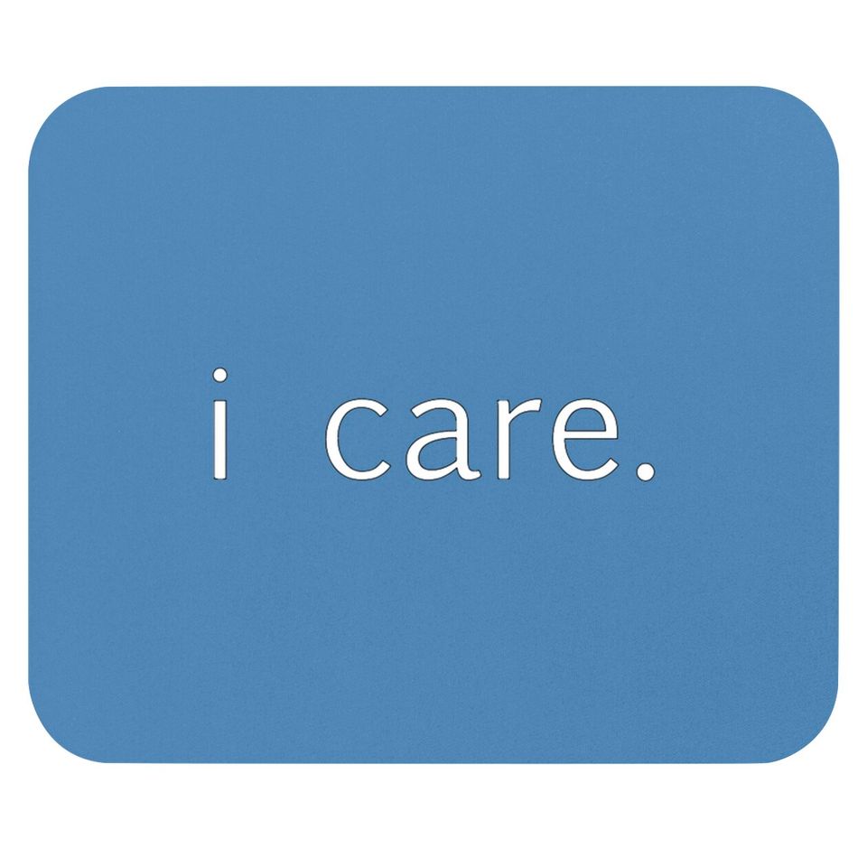 I care - Care - Mouse Pads