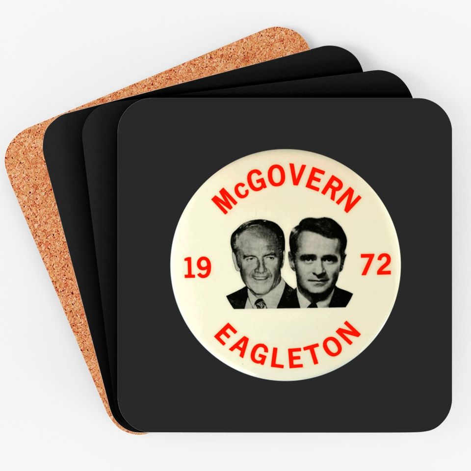 McGovern - Eagleton 1972 Presidential Campaign Button - Politics - Coasters