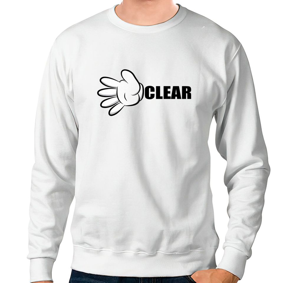 Driver We Are Clear! BEEP BEEP! - Disney - Sweatshirts