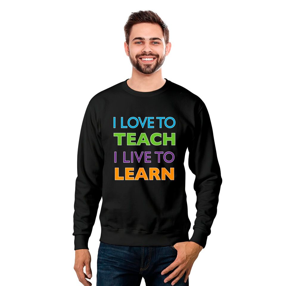 Love to Teach Live to Learn