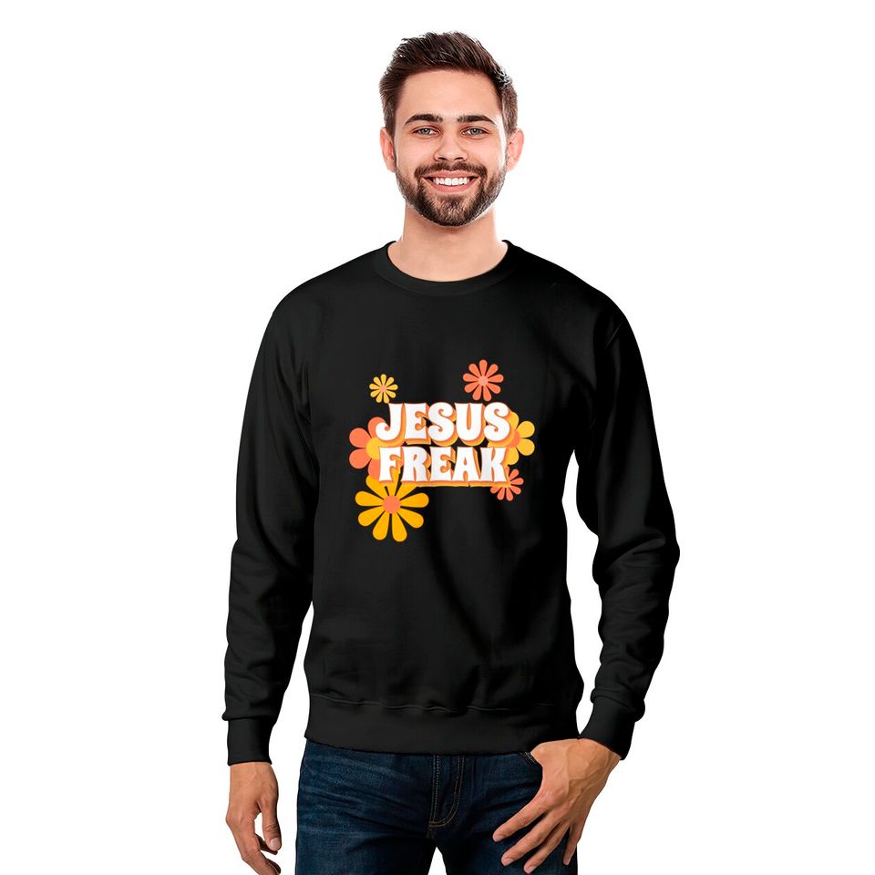 Retro Jesus freak hippie flowers-vintage Jesus Sweatshirts