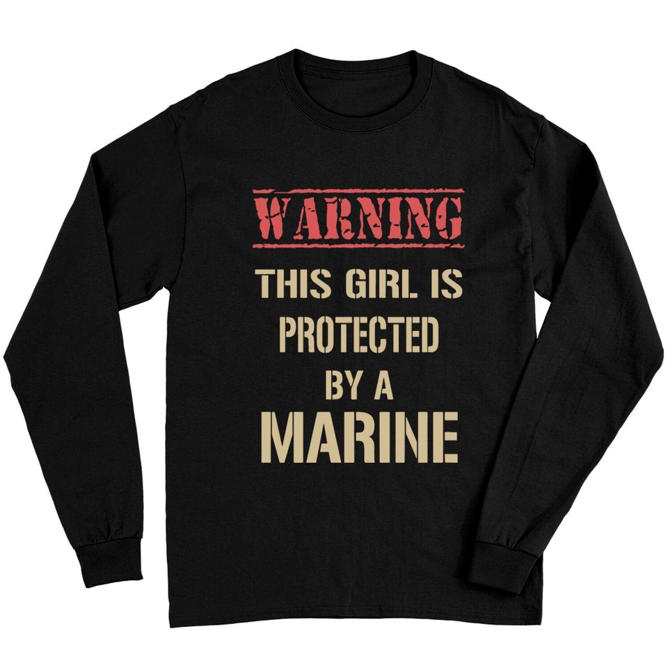 warning this girl is protected by a marine friend