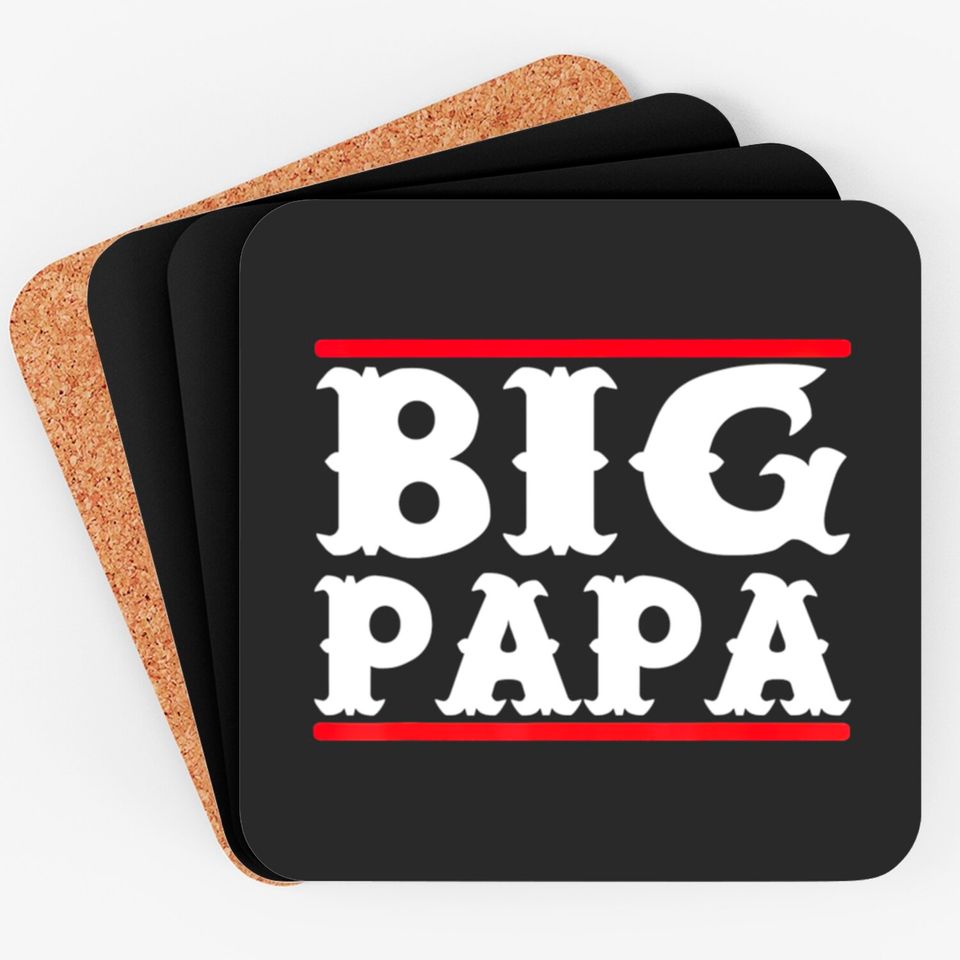 Funny Big Papa Big Daddy Fathers Day Coaster Coasters