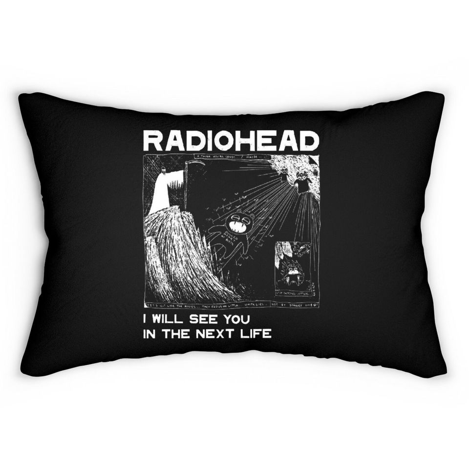 Radiohead I will see you Lumbar Pillows