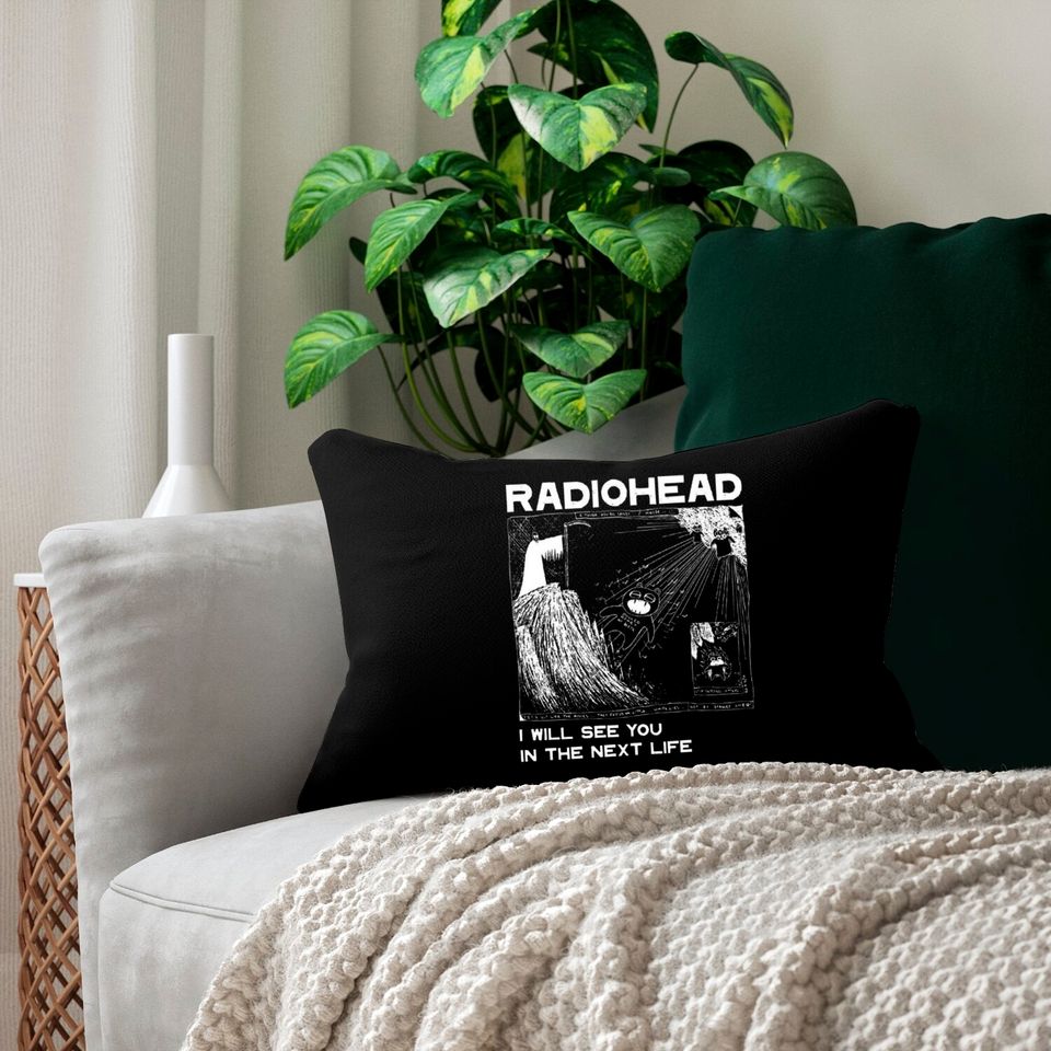 Radiohead I will see you Lumbar Pillows