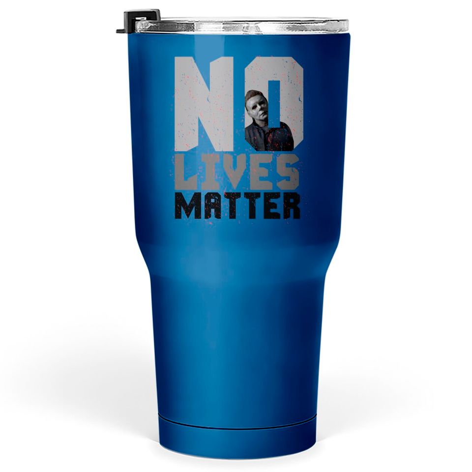 No Lives Matter