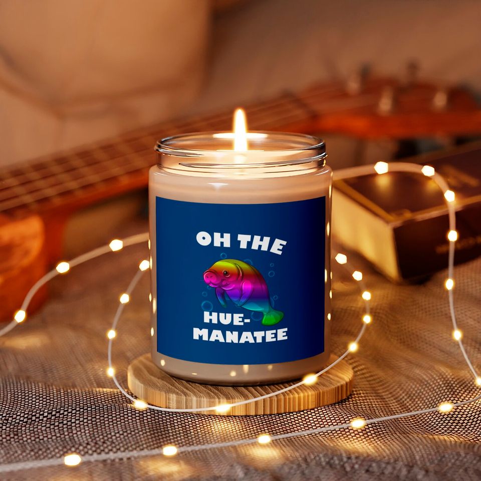 Manatee Oh The Hue Funny - Manatee Oh The Hue - Scented Candles
