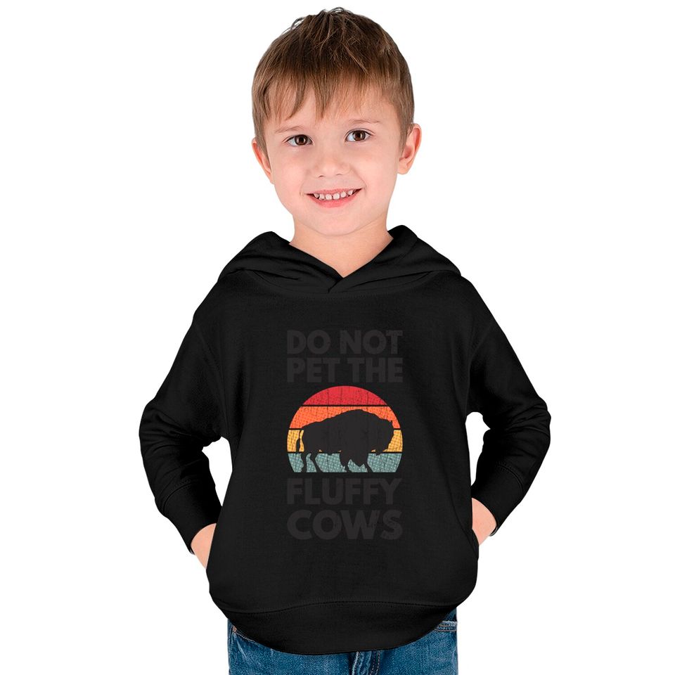 Do Not Pet The Fluffy Cows Apparel Funny Animal Kids Pullover Hoodies