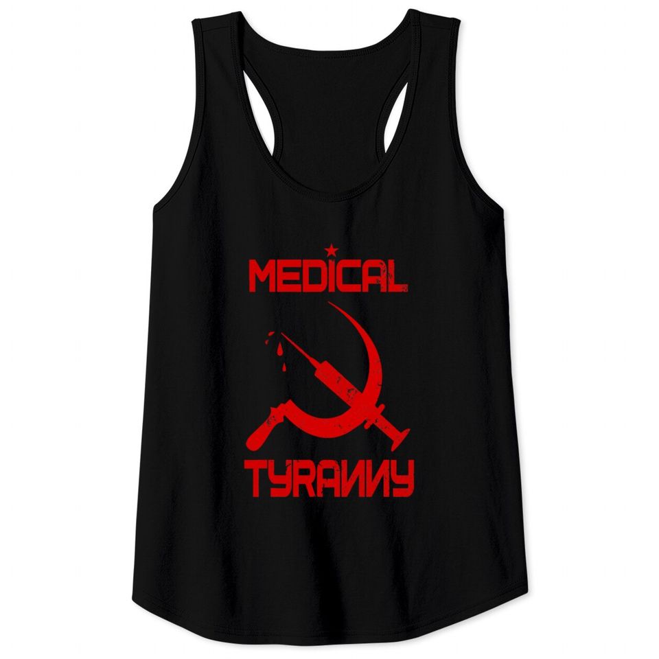 Vaccine Mandate Anti Communist Medical Tyranny Tank Tops
