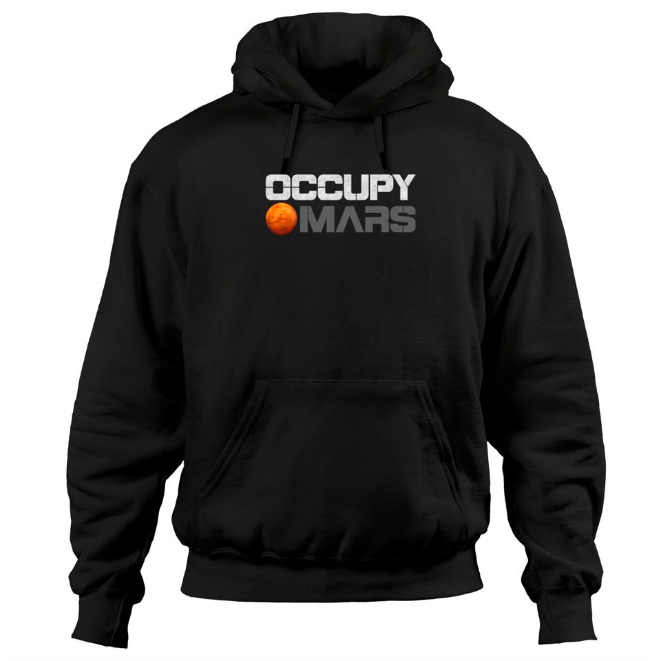 Occupy Mars Shirt Hoodies