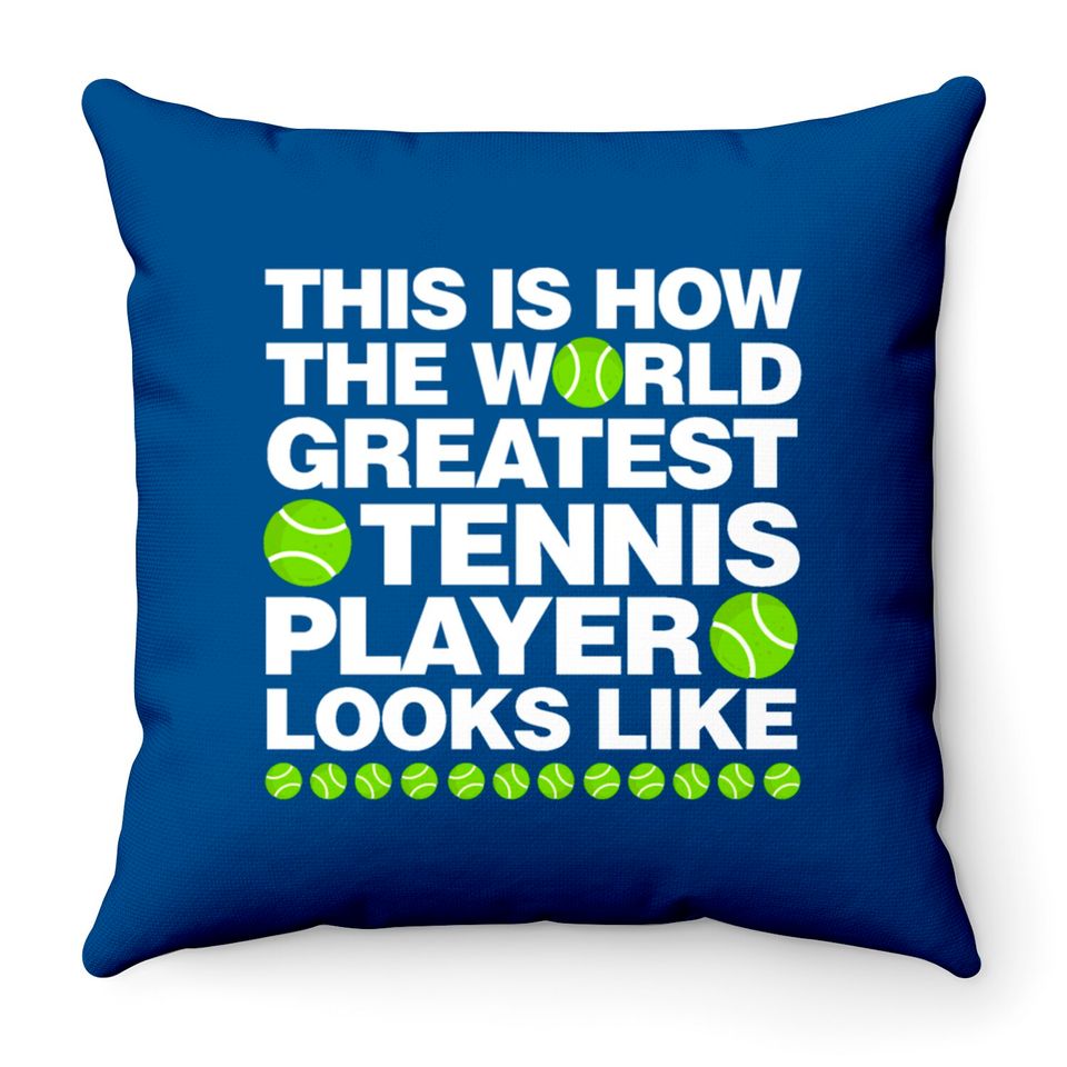 This is How The World Greatest Tennis Player Look Throw Pillows