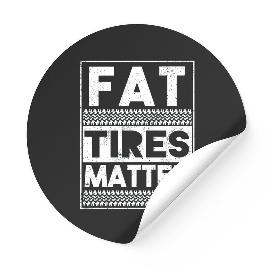 Drag Racing Fat Tires Matter Stickers