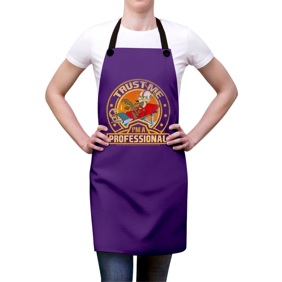 Wile E Coyote Trust Me I m A Professional Aprons
