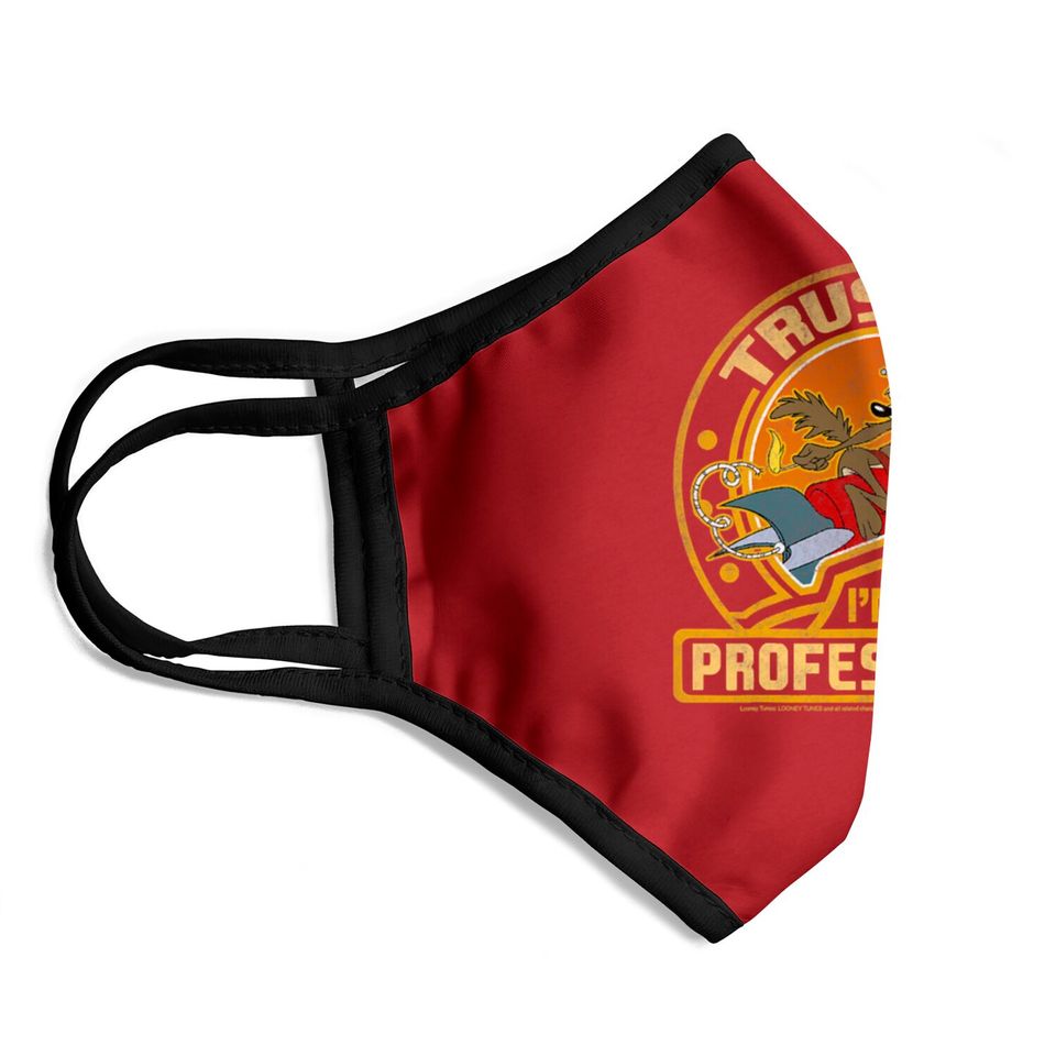 Wile E Coyote Trust Me I m A Professional Face Masks