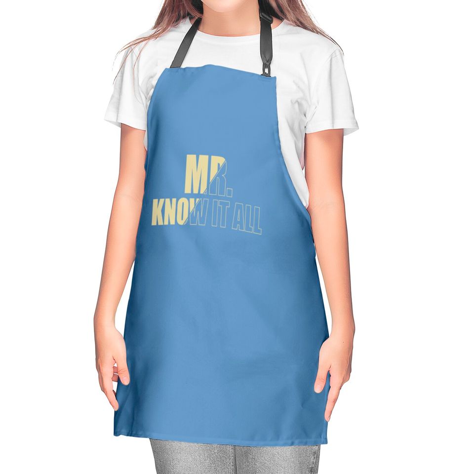 Mr Know it all Kitchen Aprons