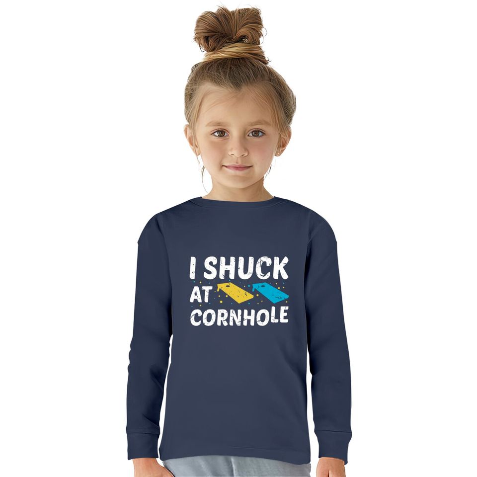 I Shuck At Cornhole  Kids Long Sleeve T-Shirts