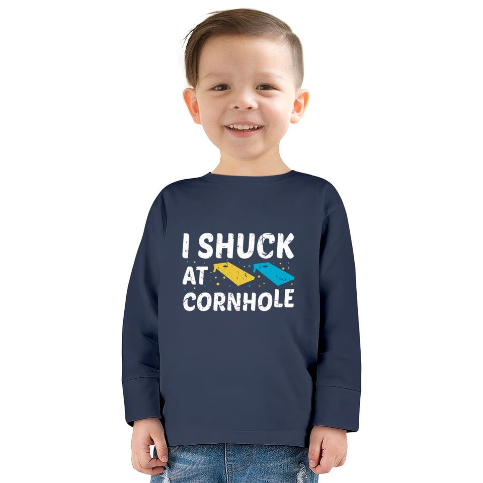 I Shuck At Cornhole  Kids Long Sleeve T-Shirts
