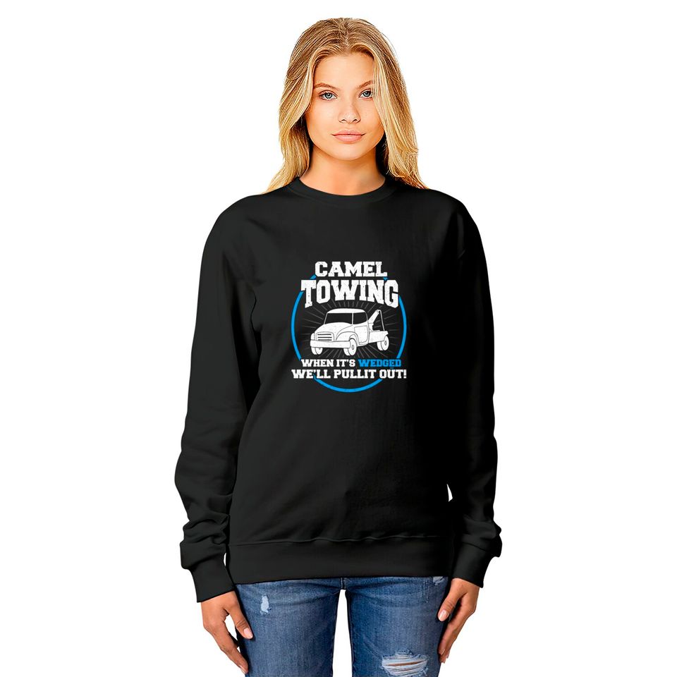 Camel Towing Funny Adult Humor Rude Sweatshirts