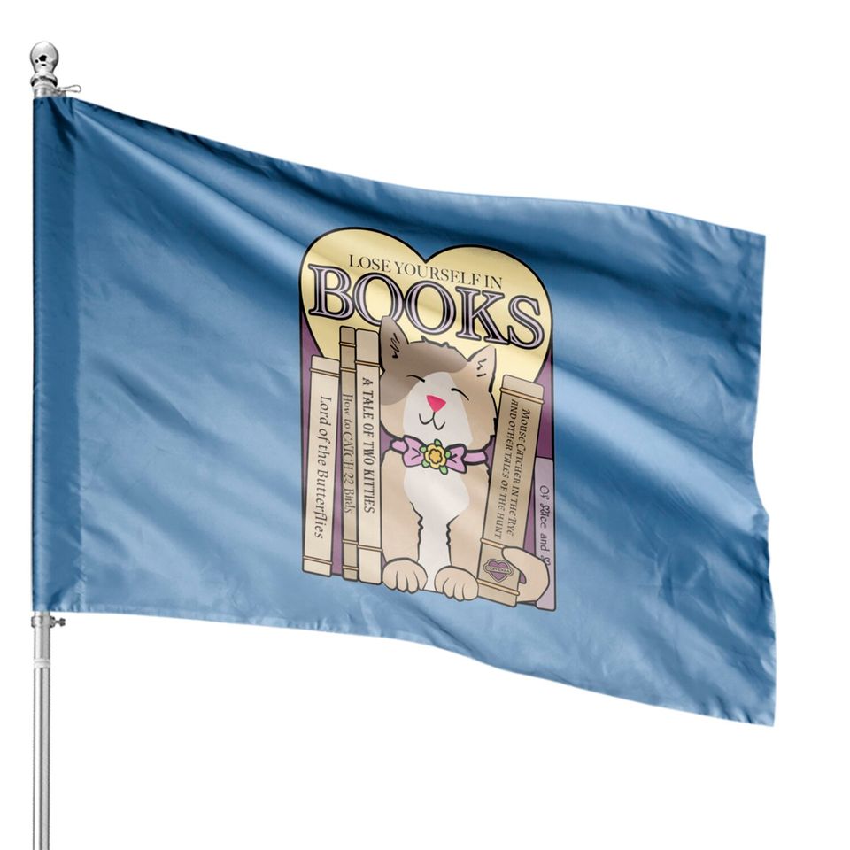 Lose Yourself in Books - Library - House Flags