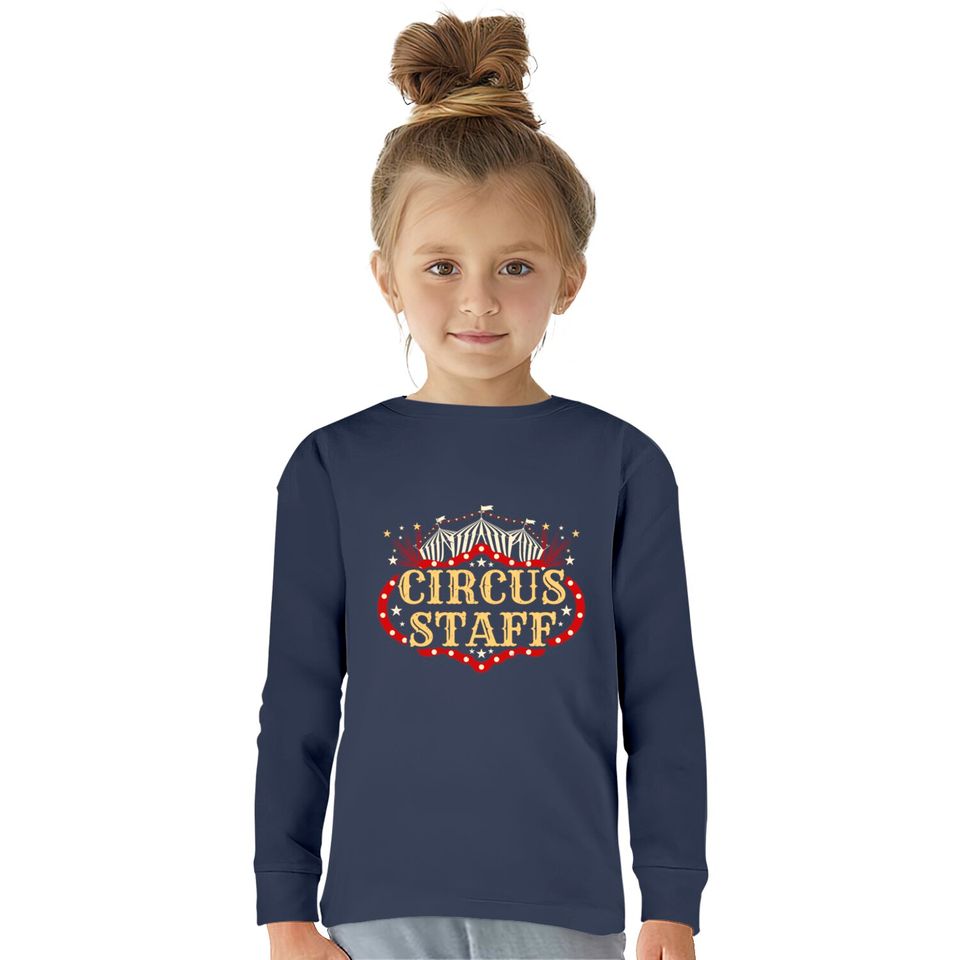 Vintage Circus Themed Birthday Party Circus Staff  Kids Long Sleeve T-Shirts