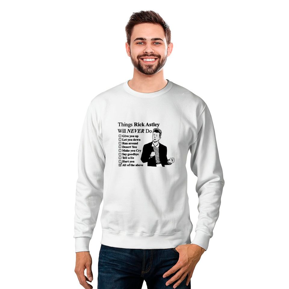 Rick Astley Sweatshirts