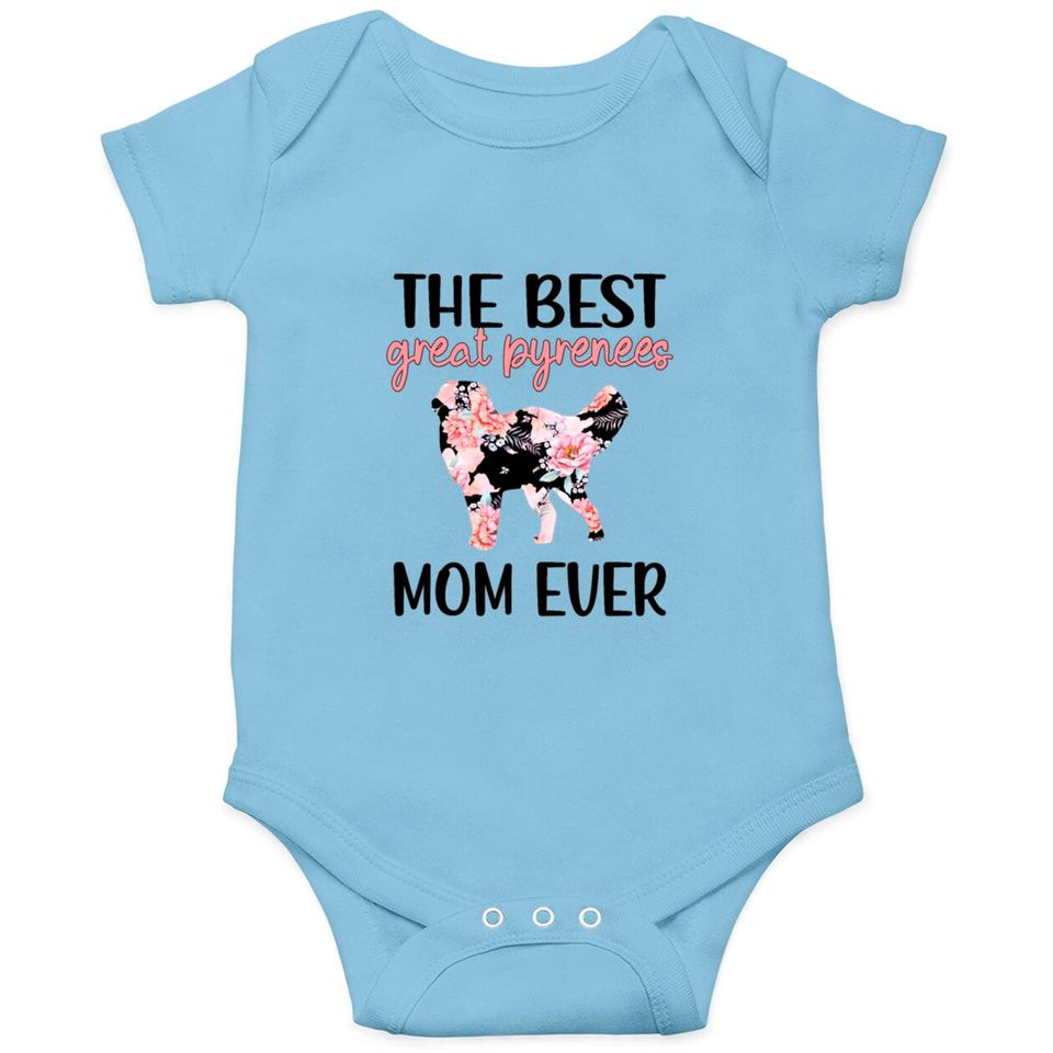 Great Pyrenees Mom Dog Lover Great Pyrenees Mama Onesies