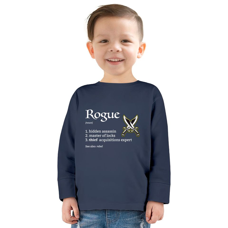 Rogue Class Definition Dungeons and RPG Dragons  Kids Long Sleeve T-Shirts