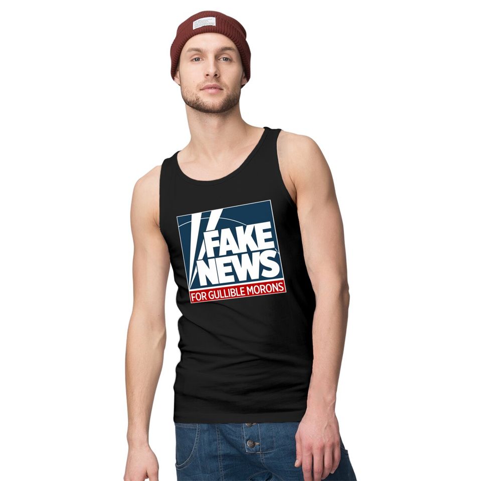 Fake News For Morons - Fox News - Tank Tops