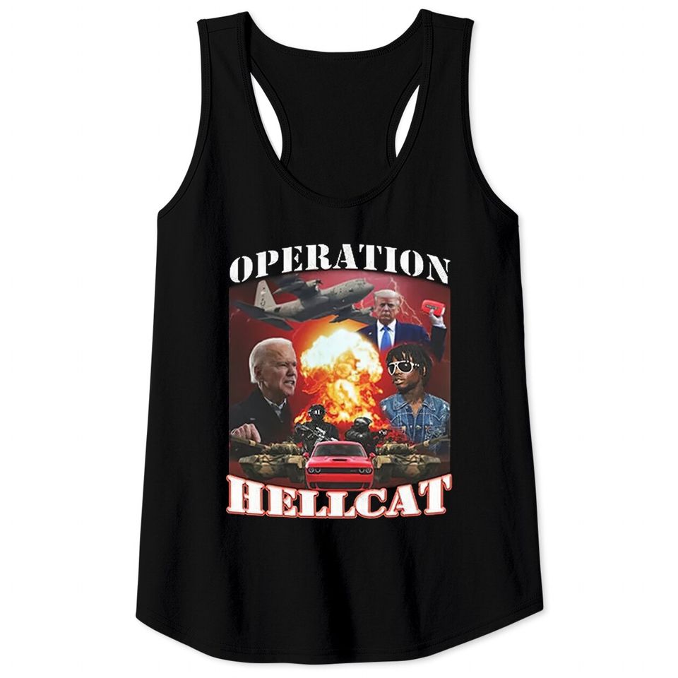 Operation Hellcat Tank Tops, Biden Die For This Hellcat Tank Tops