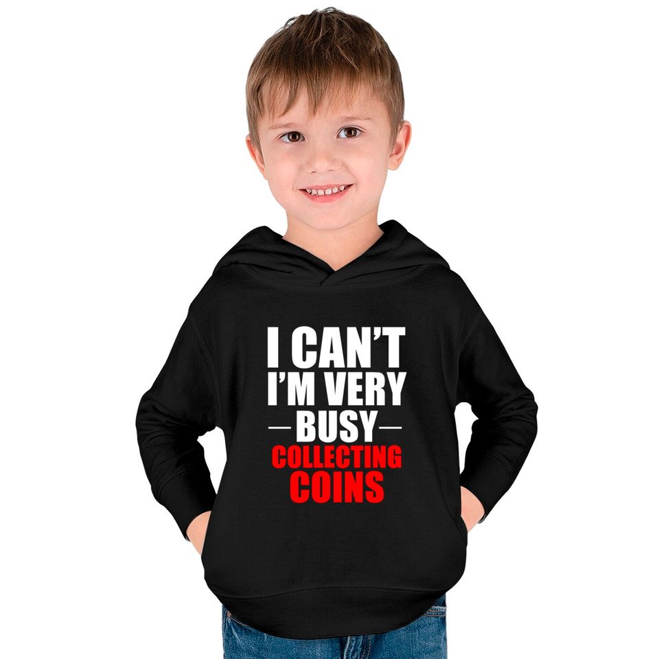 Coin Collector Collecting Gift Kids Pullover Hoodies