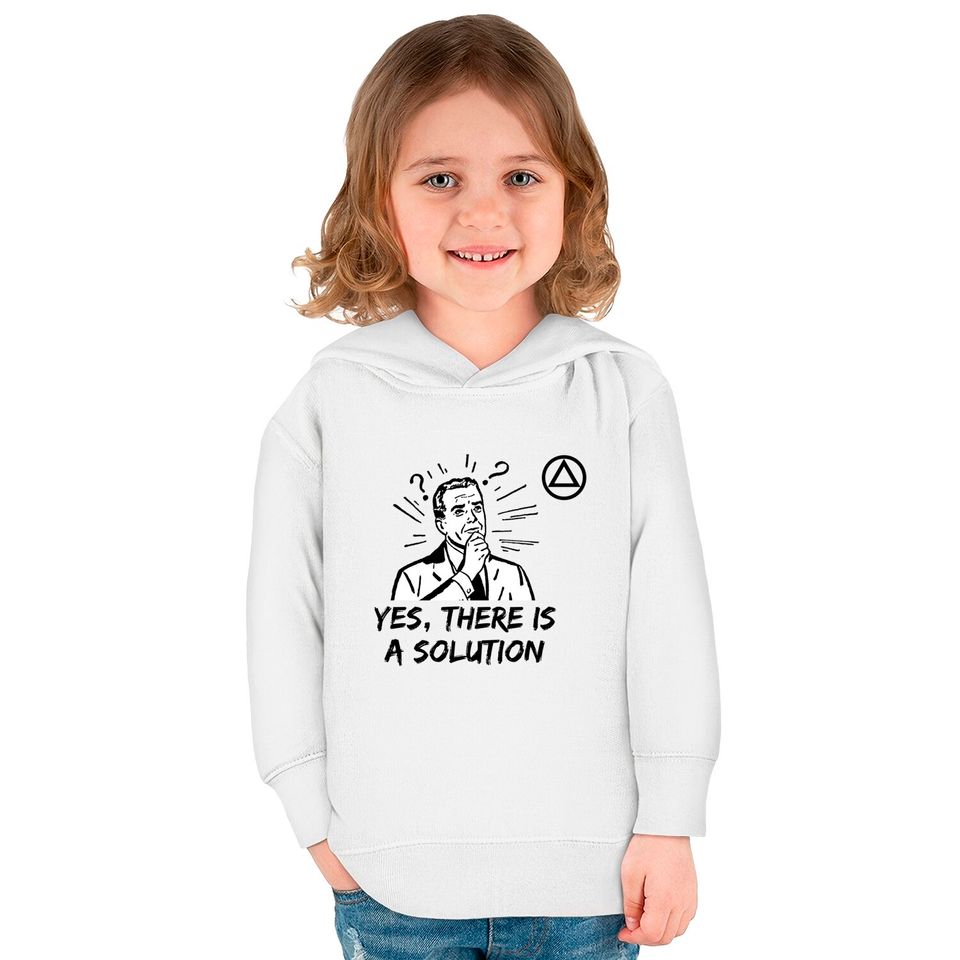 Yes, There is a Solution AA Logo Alcoholics Anonymous Kids Pullover Hoodies