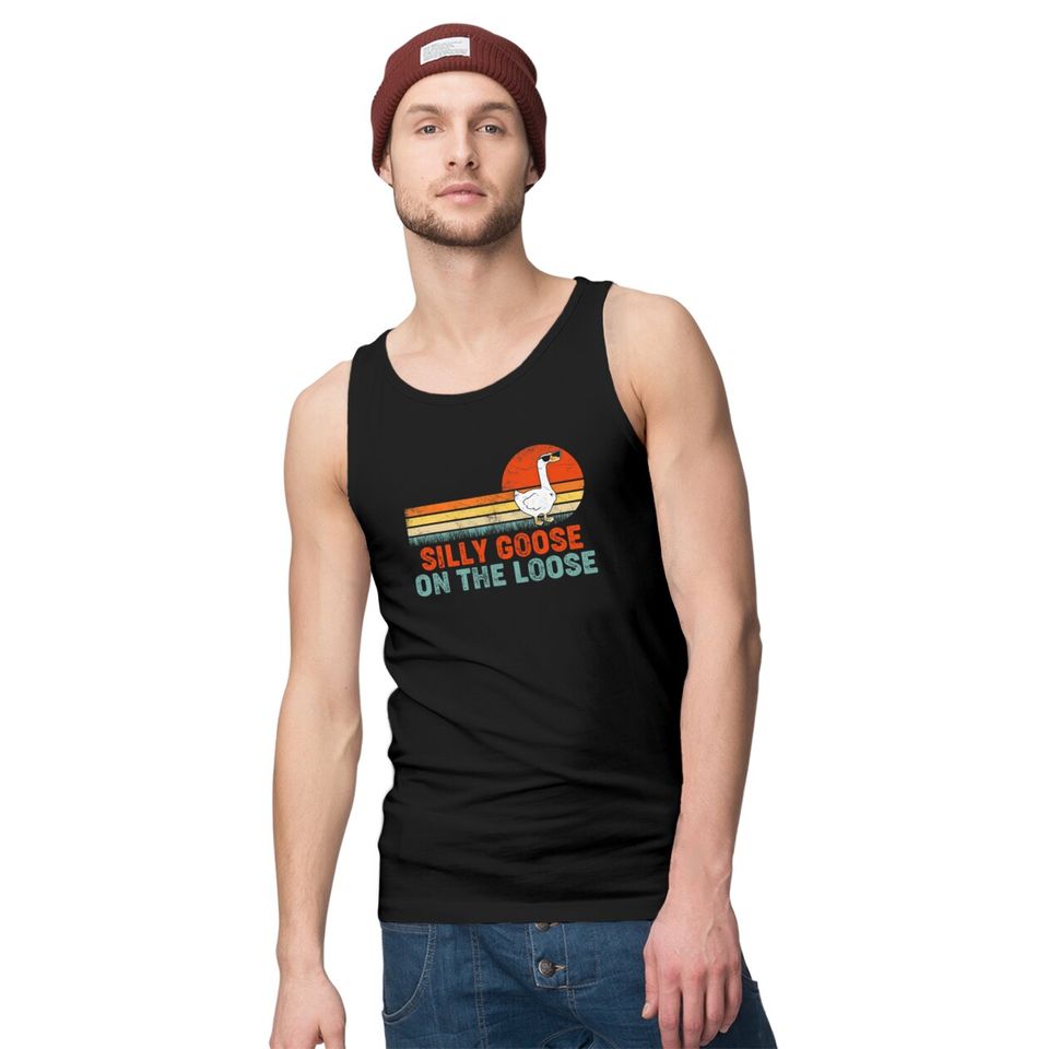 Silly Goose On The Loose Funny Saying Tank Tops