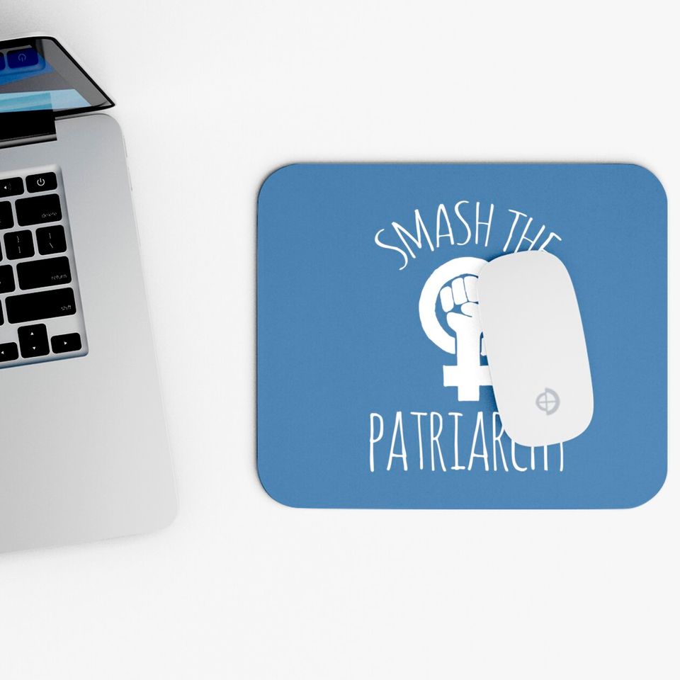 Smash the Patriarchy Mouse Pad feminist Mouse Pads feminism saying
