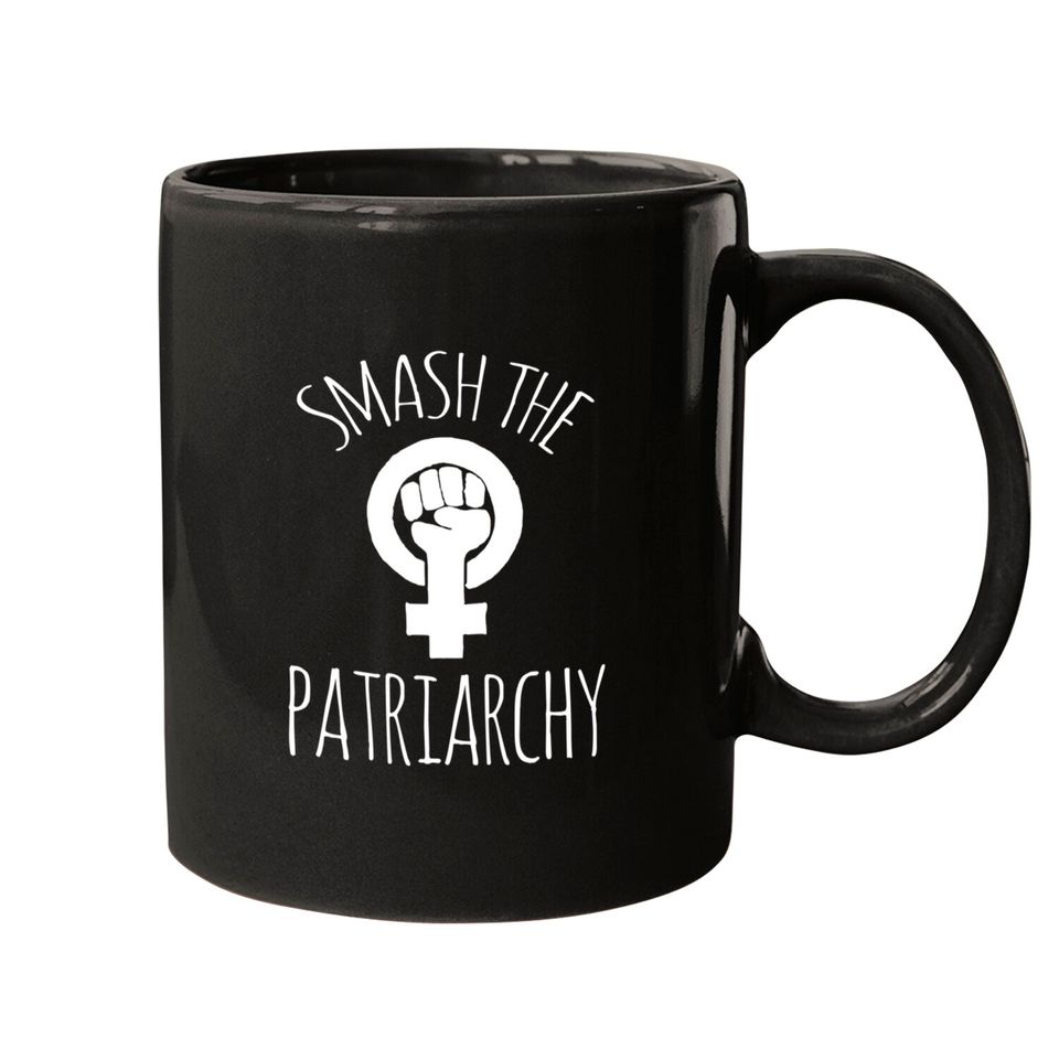 Smash the Patriarchy Mug feminist Mugs feminism saying