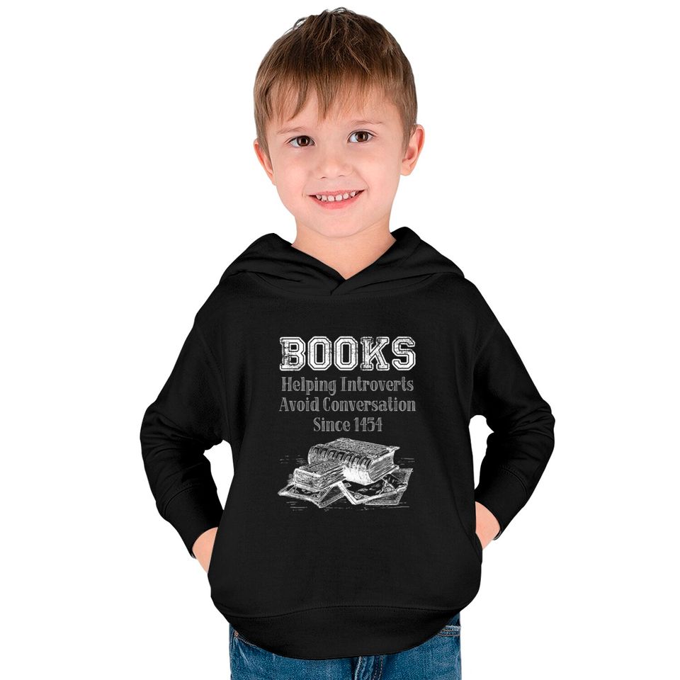 Books Helping Introverts Avoid Conversation Kids Pullover Hoodies