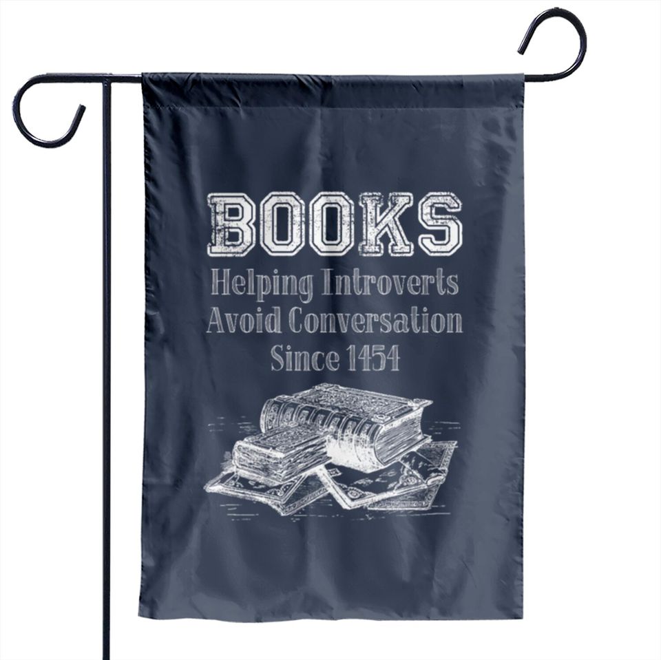 Books Helping Introverts Avoid Conversation Garden Flags
