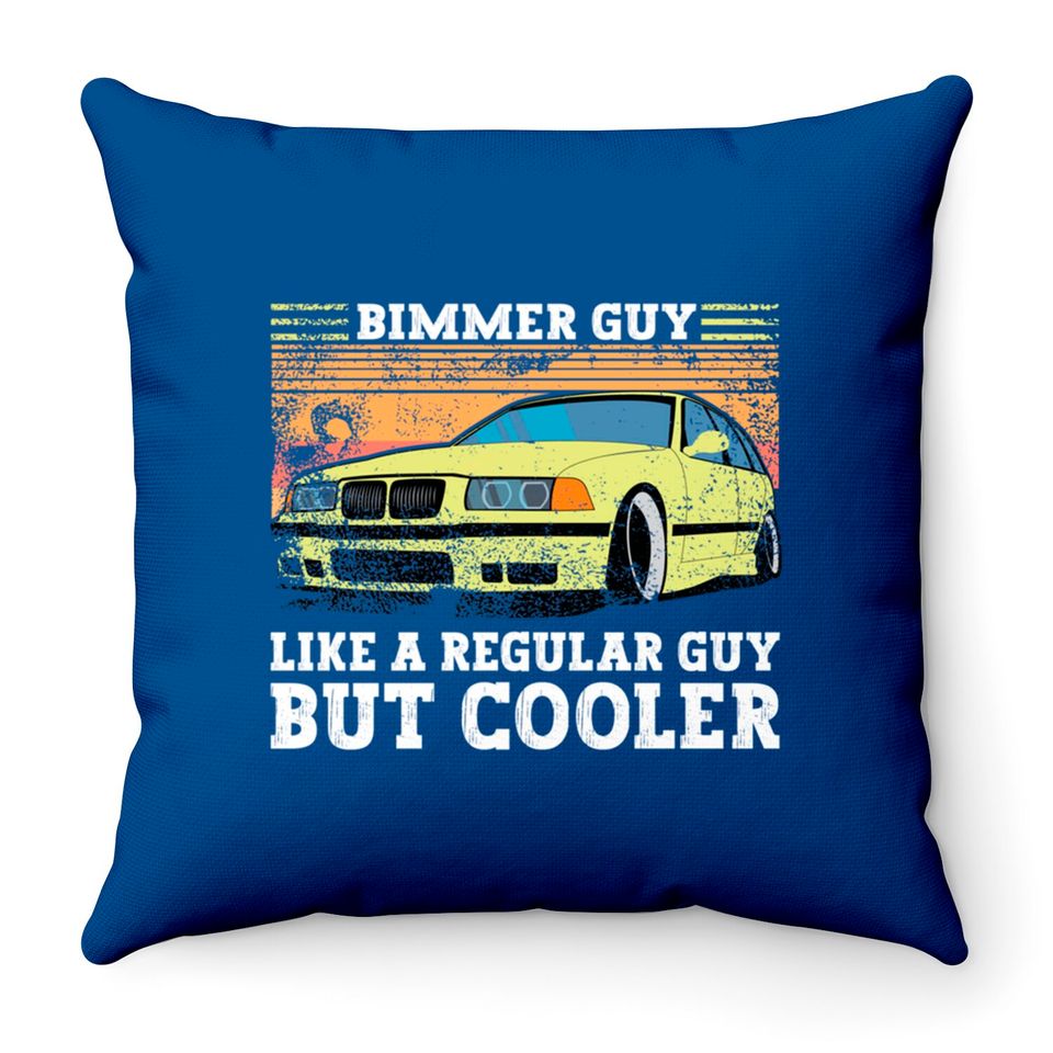 Bimmer Guy Like A regular Guy But Cooler - E36 - Throw Pillows