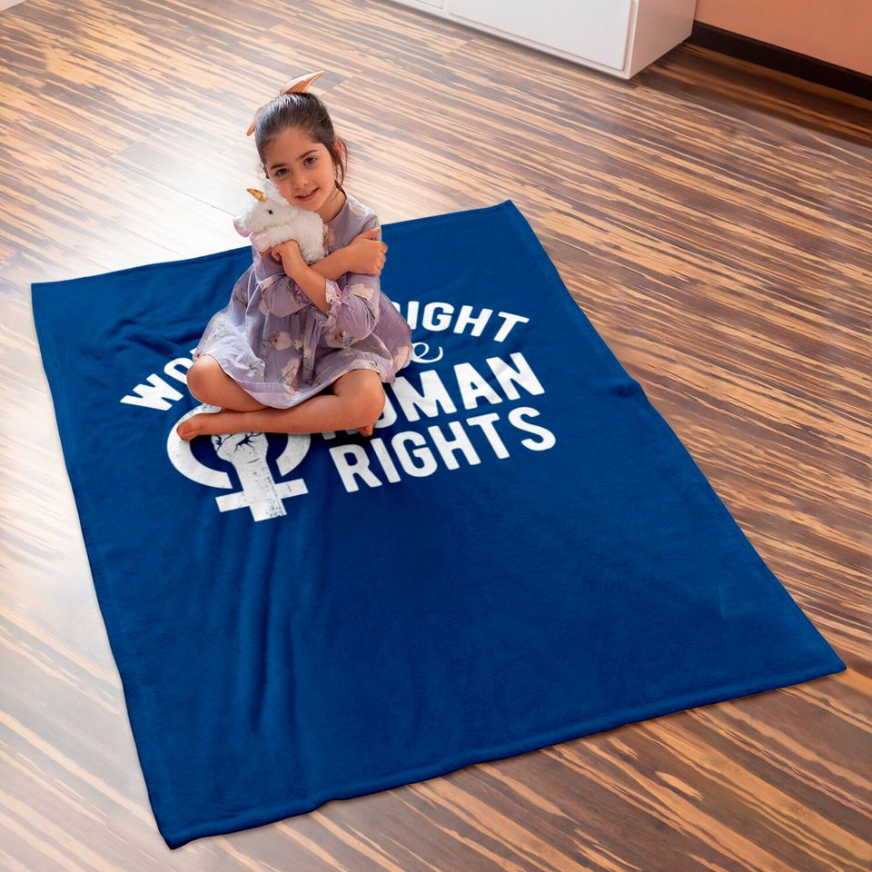 Women's rights are human rights Baby Blankets