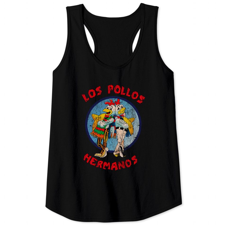 Distressed Los pollos hermanos - Los Pollos Hermanos - Tank Tops