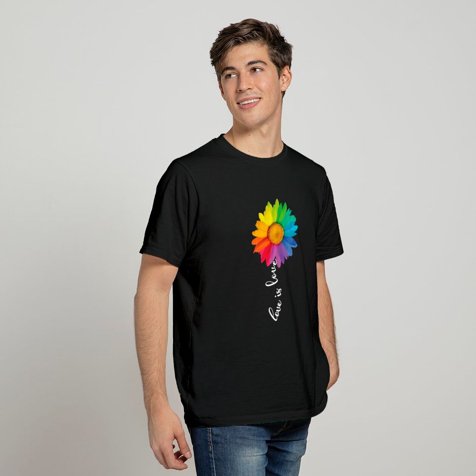 Love Is Love Rainbow Sunflower LGBT Gay Pride Gift T-shirt
