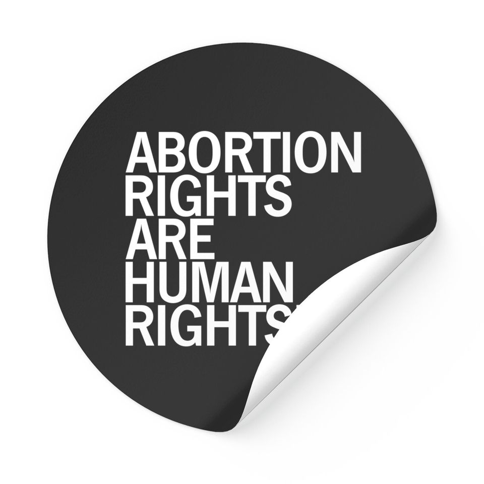 Abortion Rights Are Human Rights Stickers