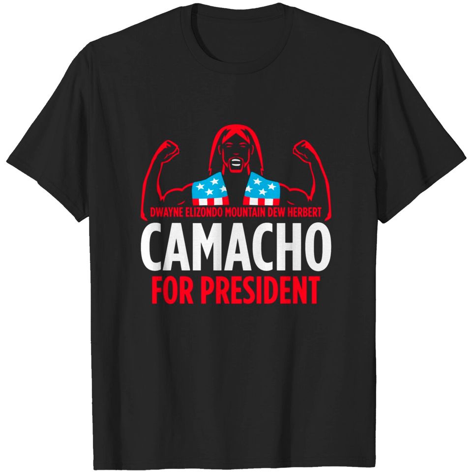Camacho For President T-shirt