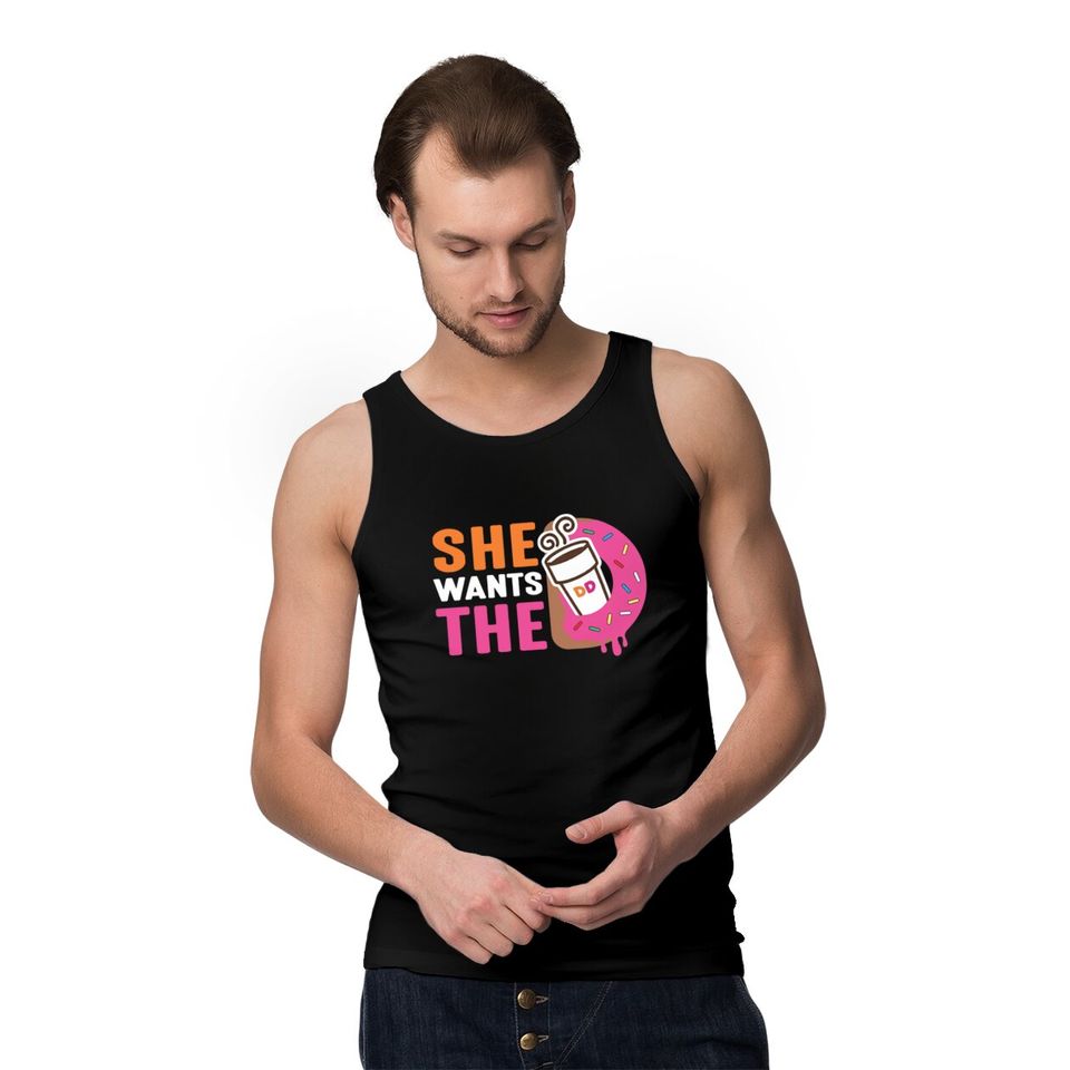 She Wants The D - Dunkin Donuts - Dunkin Donuts - Tank Tops