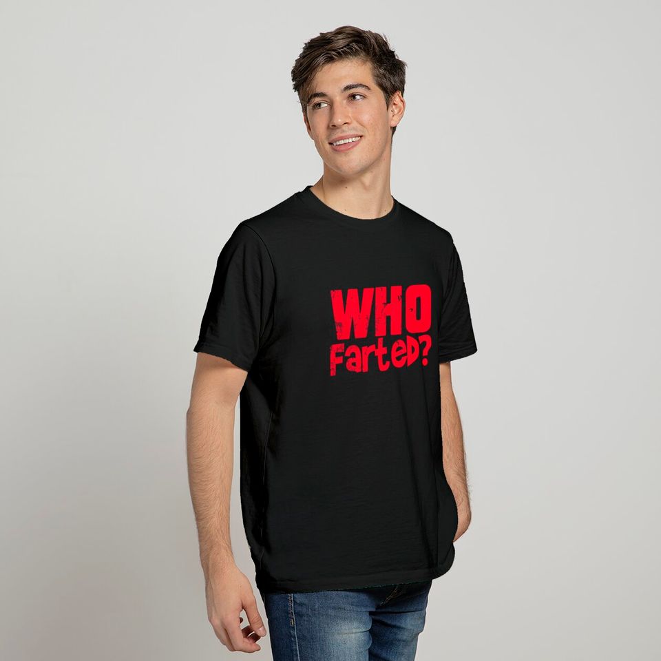 Who Farted? From Revenge of the Nerds, distressed - Revenge Of The Nerds - T-Shirt