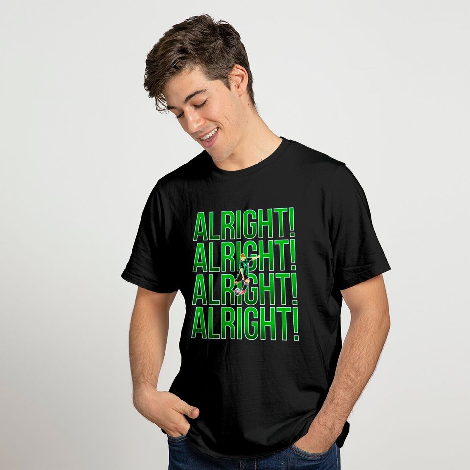 Alright! Alright! Alright! ATXFC Green Variant - Austin Fc - T-Shirt