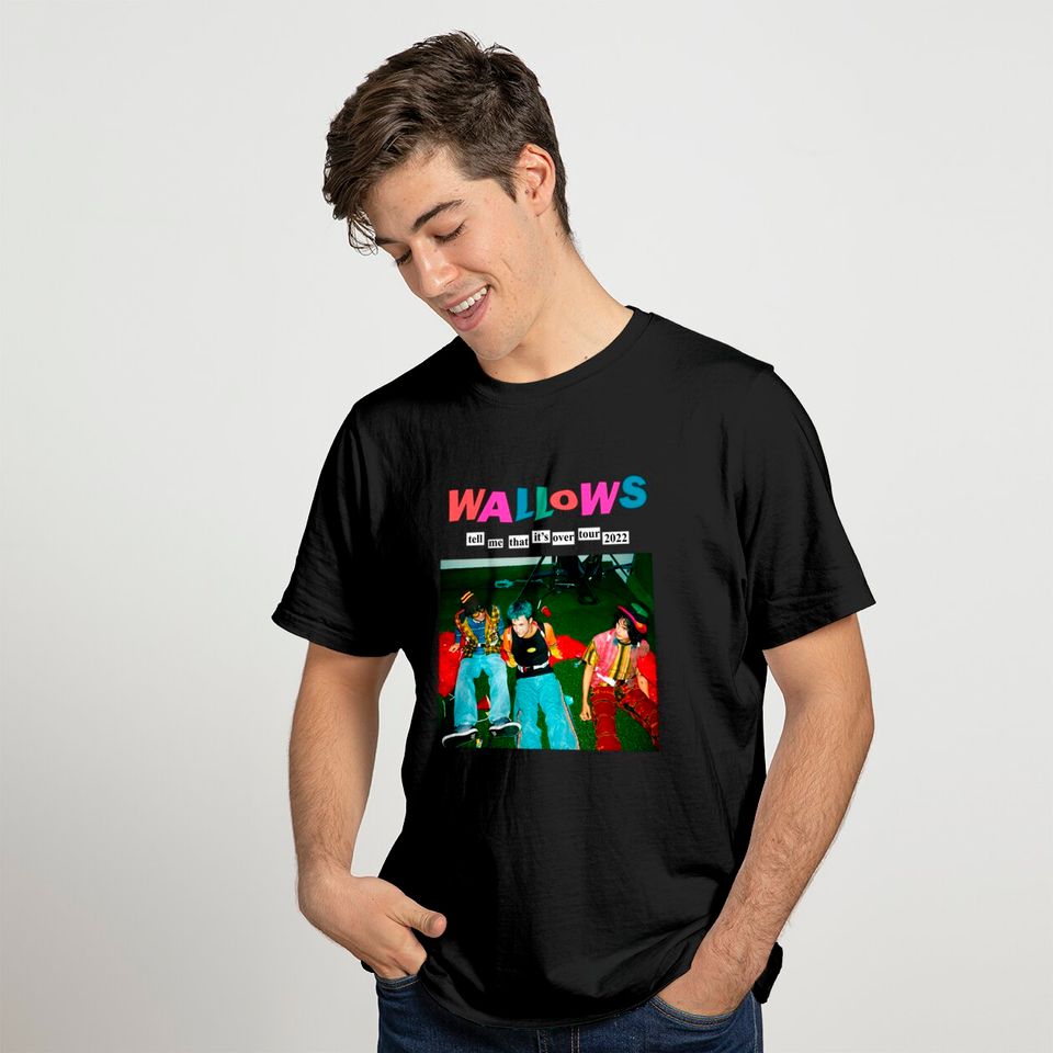 Wallows-Tell-me-that-it's-over-tour-2022 T-Shirt