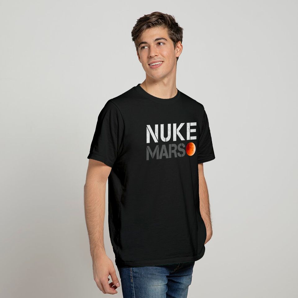 nuke mars shirt T-shirt