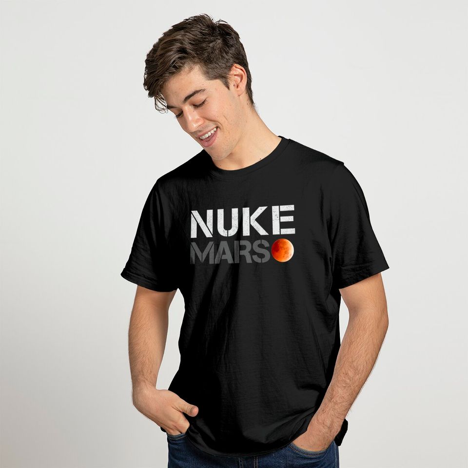 nuke mars shirt T-shirt
